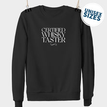 Load image into Gallery viewer, &#39;Certified Whisky Drinker&#39; Sweatshirt - Available in Many Colours
